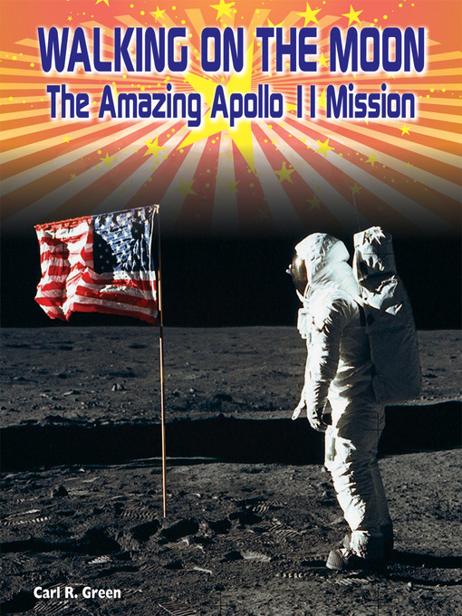Title details for Walking on the Moon by Carl R. Green - Available